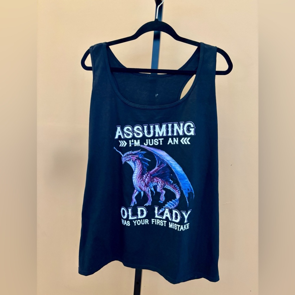 Black Tank Top with Dragon Print “Assuming I’m Just an Old Lady…” Size 2X
